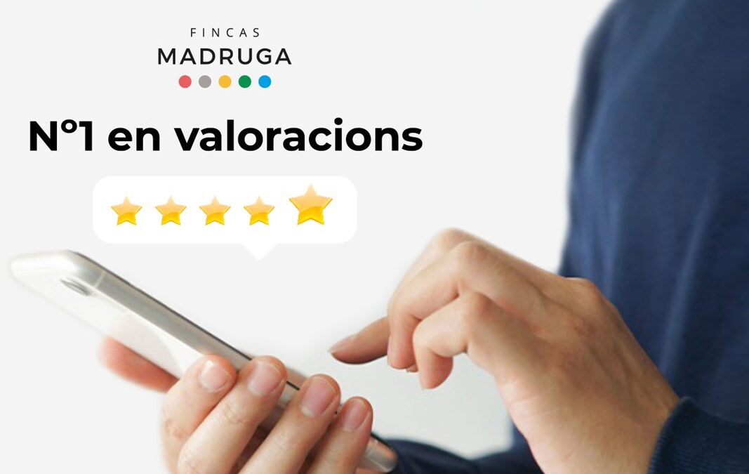 Fincas Madruga: número 1 en valoracions